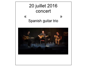 20 juillet 2016
concert
«Les doigts nylon»
Spanish guitar trio
