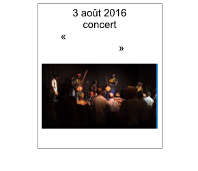 3 août 2016
concert
«Ibrahim Keïta et Nankama»

