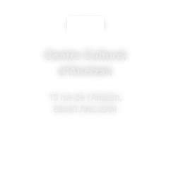 AURA
Centre Culturel
d’Ancizan
10 rue de l’Arbizon,
65440 ANCIZAN